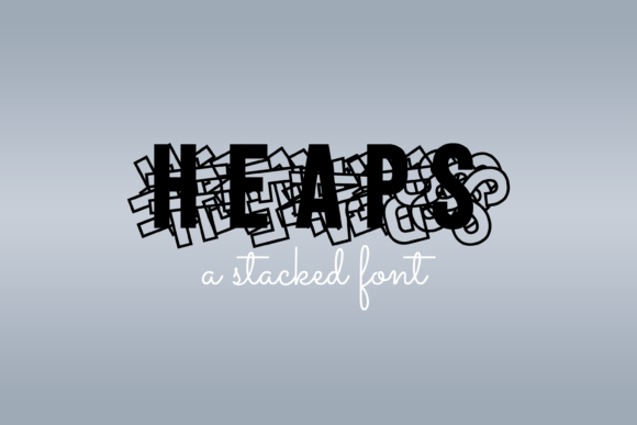 Heaps: A Stylish Font for Adding a Decorative Touch to Your Projects