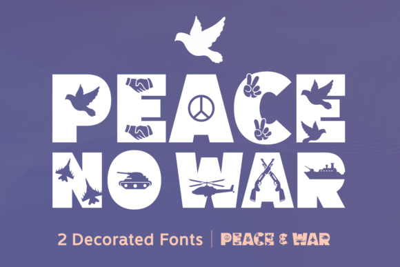Peace No War Font Evaluation